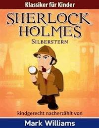 Sherlock Holmes: Silberstern - Mark Williams - E-Book