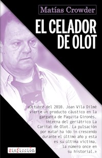 El celador de Olot - Matías Crowder - E-Book