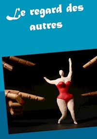 Le regard des autres - Marie José Della - E-Book