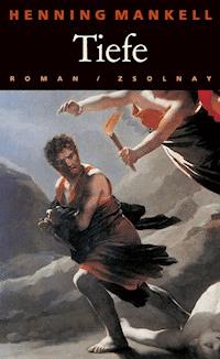 Tiefe - Henning Mankell - E-Book