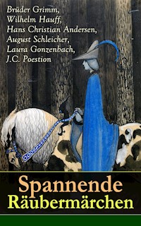 Spannende Räubermärchen - Brüder Grimm - E-Book