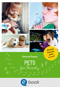 Pets for Family - Gertrud Teusen - E-Book