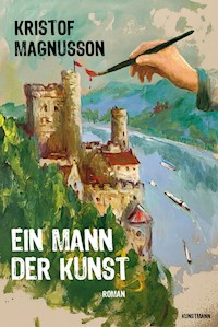 Ein Mann der Kunst - Kristof Magnusson - E-Book