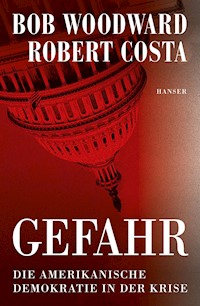 Gefahr - Bob Woodward - E-Book