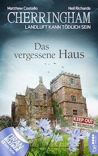 Cherringham - Das vergessene Haus - Matthew Costello - E-Book
