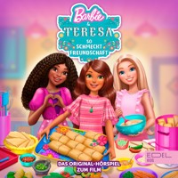 Barbie & Teresa - So schmeckt Freundschaft (Das Original-Hörspiel zum Film) - Thomas Karallus - Hörbuch