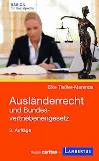 Ausländerrecht und Bundesvertriebenengesetz - Elke Tießler-Marenda - E-Book