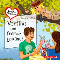 Freche Mädchen: Verflixt und fremdgeküsst - Hortense Ullrich - Hörbuch