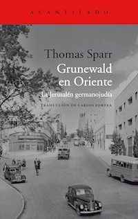 Grunewald en Oriente - Thomas Sparr - E-Book