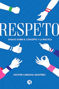 Respeto - Hoover Cardona Quintero - E-Book