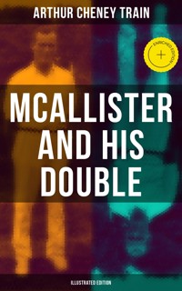 Mcallister and His Double (Illustrated Edition) - Arthur Cheney	Train - E-Book