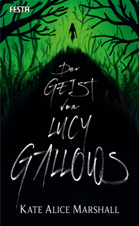 Der Geist von Lucy Gallows - Marshall Kate Alice - E-Book