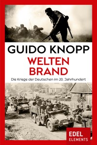 Weltenbrand - Guido Knopp - E-Book
