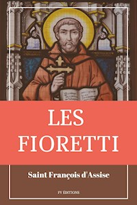 Les Fioretti - Saint François d'Assise - E-Book