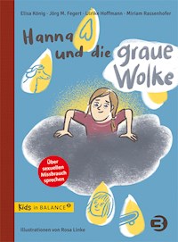 Hanna und die graue Wolke - Elisa König - E-Book