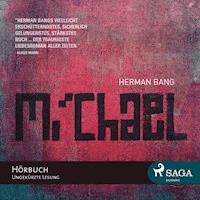 Michael (ungekürzt) - Herman Bang - Hörbuch