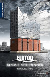 ELBTOD - Klaus E. Spieldenner - E-Book