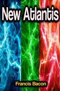 New Atlantis - Francis Bacon - E-Book
