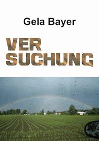 Versuchung - Gela Bayer - E-Book