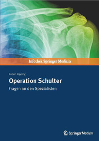 Operation Schulter - Robert Kipping - E-Book
