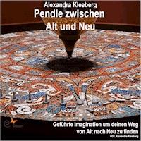 Pendle zwischen alt und neu - Alexandra Kleeberg - Hörbuch