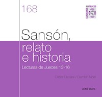 Sansón, relato e historia. Lecturas de Jueces 13-16 - Didier Luciani - E-Book