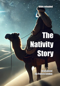 The Nativity Story - Francis London - E-Book