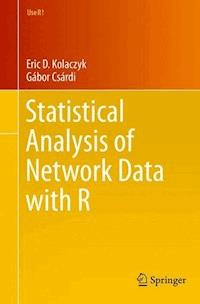 Statistical Analysis of Network Data with R - Eric D. Kolaczyk - E-Book