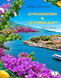 Zitrusherzen und Lavendelduft - Lillys Romance - E-Book