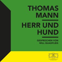 Herr und Hund - Thomas Mann - Hörbuch