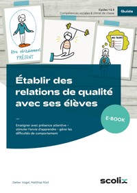 Établir des relations de qualité avec ses élèves - Detlev Vogel - E-Book