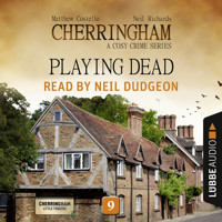 Playing Dead - Cherringham - A Cosy Crime Series: Mystery Shorts 9 (Unabridged) - Matthew Costello - Hörbuch
