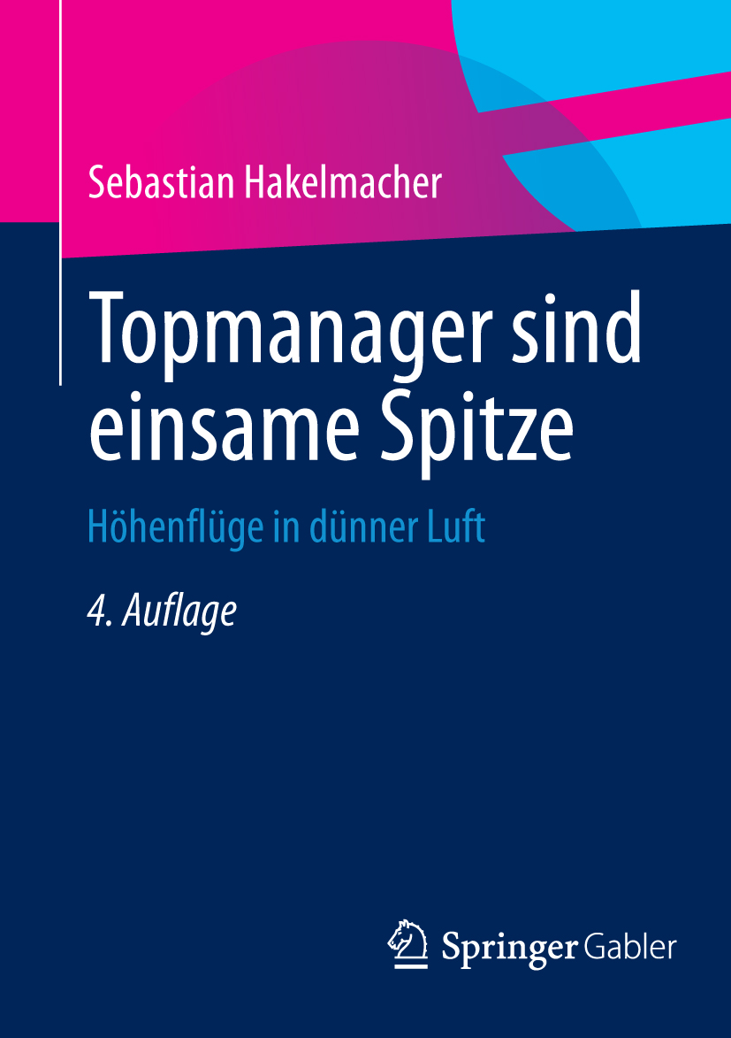 Topmanager sind einsame Spitze - Sebastian Hakelmacher - E-Book