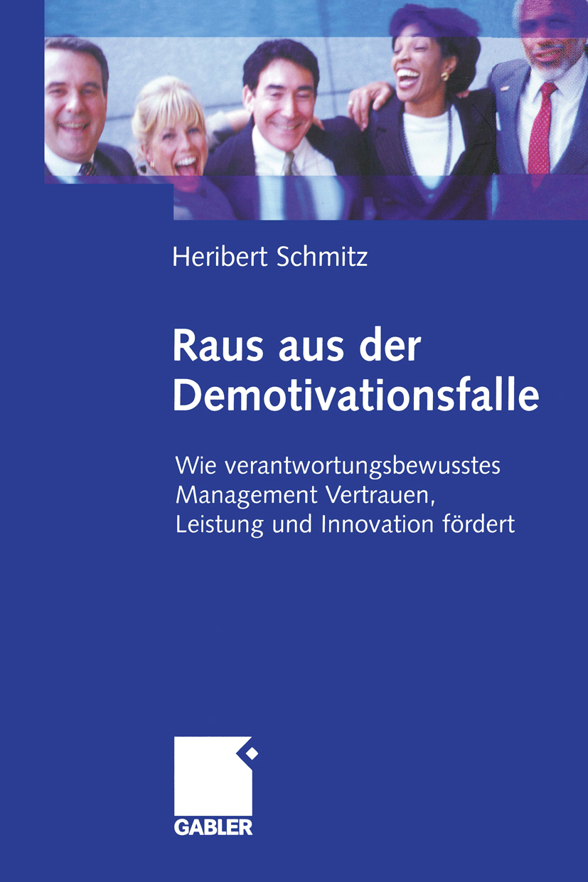 Raus aus der Demotivationsfalle - Heribert Schmitz - E-Book