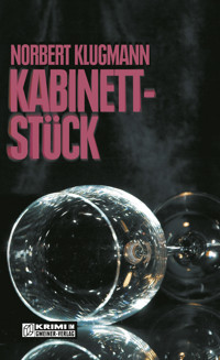 Kabinettstück - Norbert Klugmann - E-Book