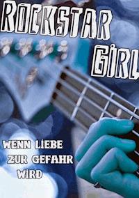 Rockstar Girl - Christine Ferdinand - E-Book