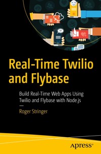 Real-Time Twilio and Flybase - Roger Stringer - E-Book