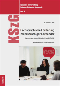 Fachsprachliche Förderung mehrsprachiger Lernender - Katharina Hirt - E-Book