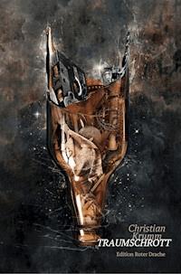 Traumschrott - Christian Krumm - E-Book