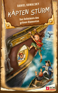 Käpten Sturm - Das Geheimnis des grünen Diamanten - Daniel Kowalsky - E-Book