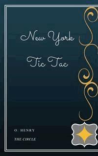 New York Tic Tac - O. Henry - E-Book