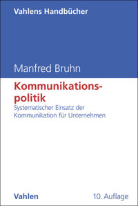 Kommunikationspolitik - Manfred Bruhn - E-Book