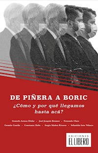De Piñera a Boric. - Gonzalo Arenas - E-Book