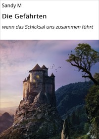 Die Gefährten - Sandy M - E-Book