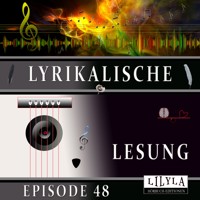 Lyrikalische Lesung Episode 48 - Various Artists - Hörbuch