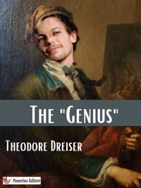 The "Genius" - Theodore Dreiser - E-Book