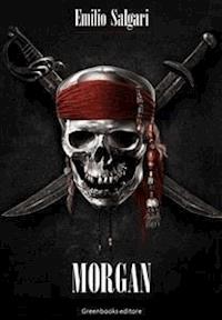 Morgan - Emilio Salgari - E-Book