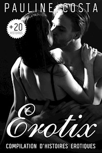 Erotix - Pauline Costa - E-Book