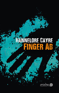 Finger ab - Hannelore Cayre - E-Book