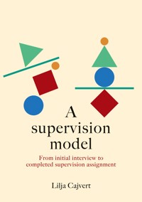 A supervision model - Lilja Cajvert - E-Book